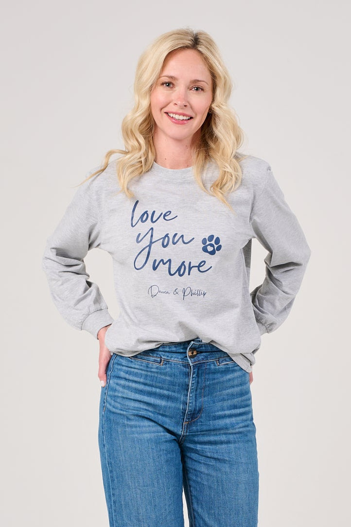 Love You More Women's Long Sleeve Tee | Heather Gray